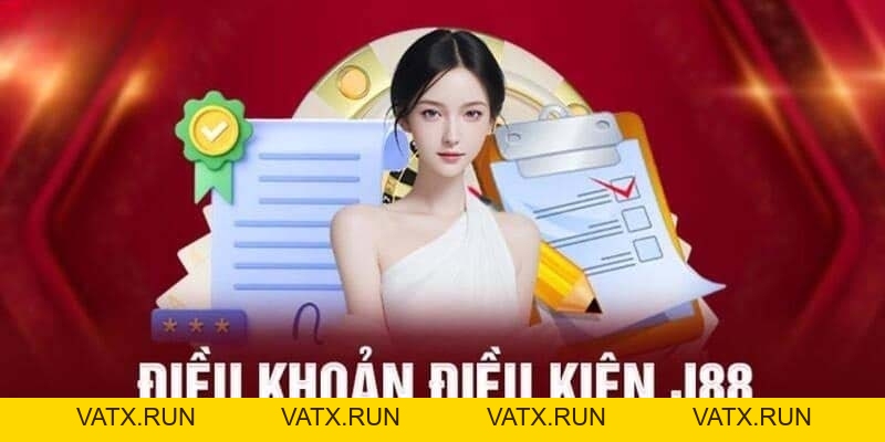 Điều Khoản Điều Kiện J88 – Cẩm Nang Cho Người Chơi - VATX