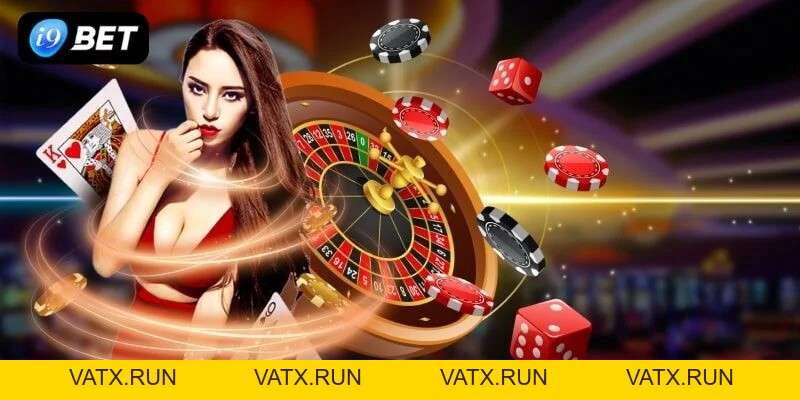 Top 4 Dòng Game Hot Tại Casino I9BET Dành Cho Bạc Thủ - VATX