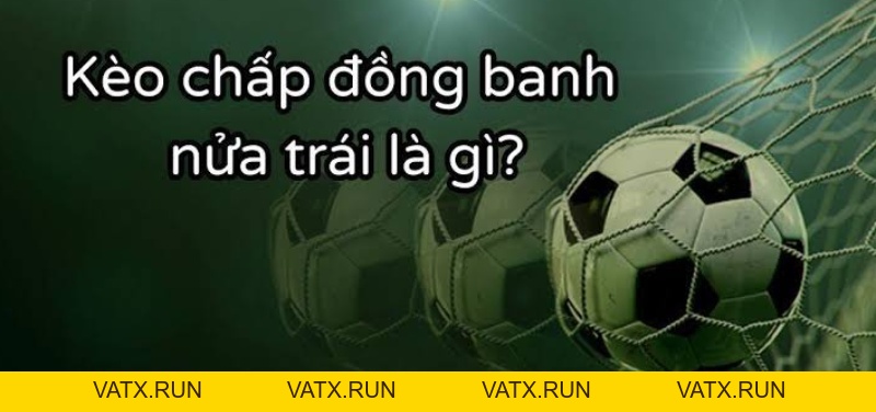 Chinh phục kèo đồng banh nửa trái cho tân thủ J88 - VATX