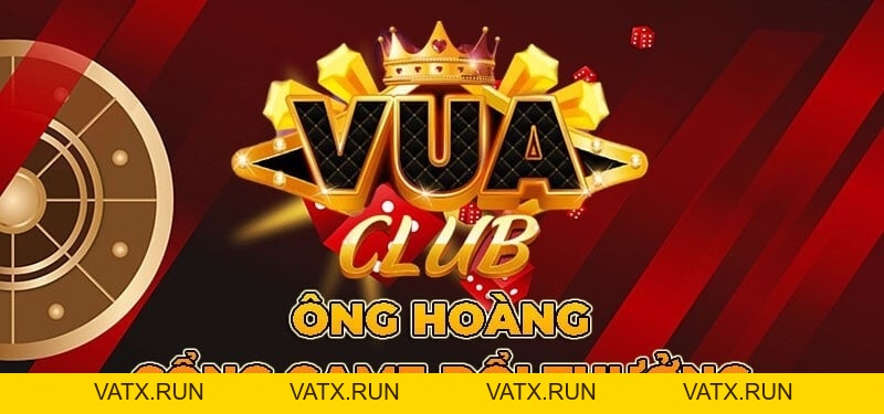 Vua Club - Sân Chơi cực vui chiến cực máu đặc biệt có 102 - VATX