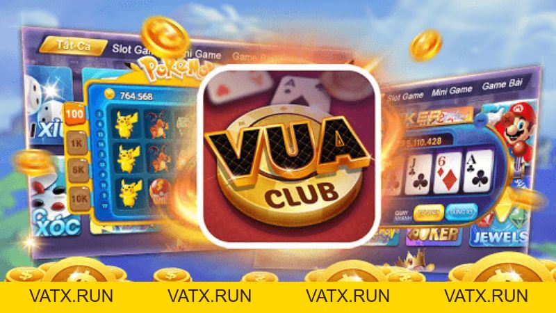 Vua Club - Sân Chơi cực vui chiến cực máu đặc biệt có 102 - VATX